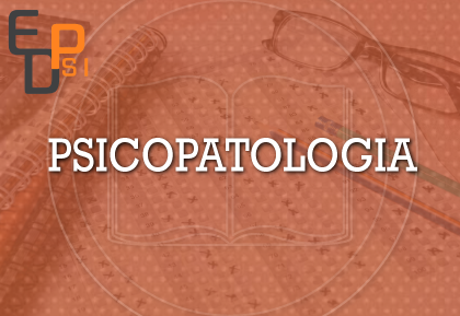 PSICOPATOLOGIA